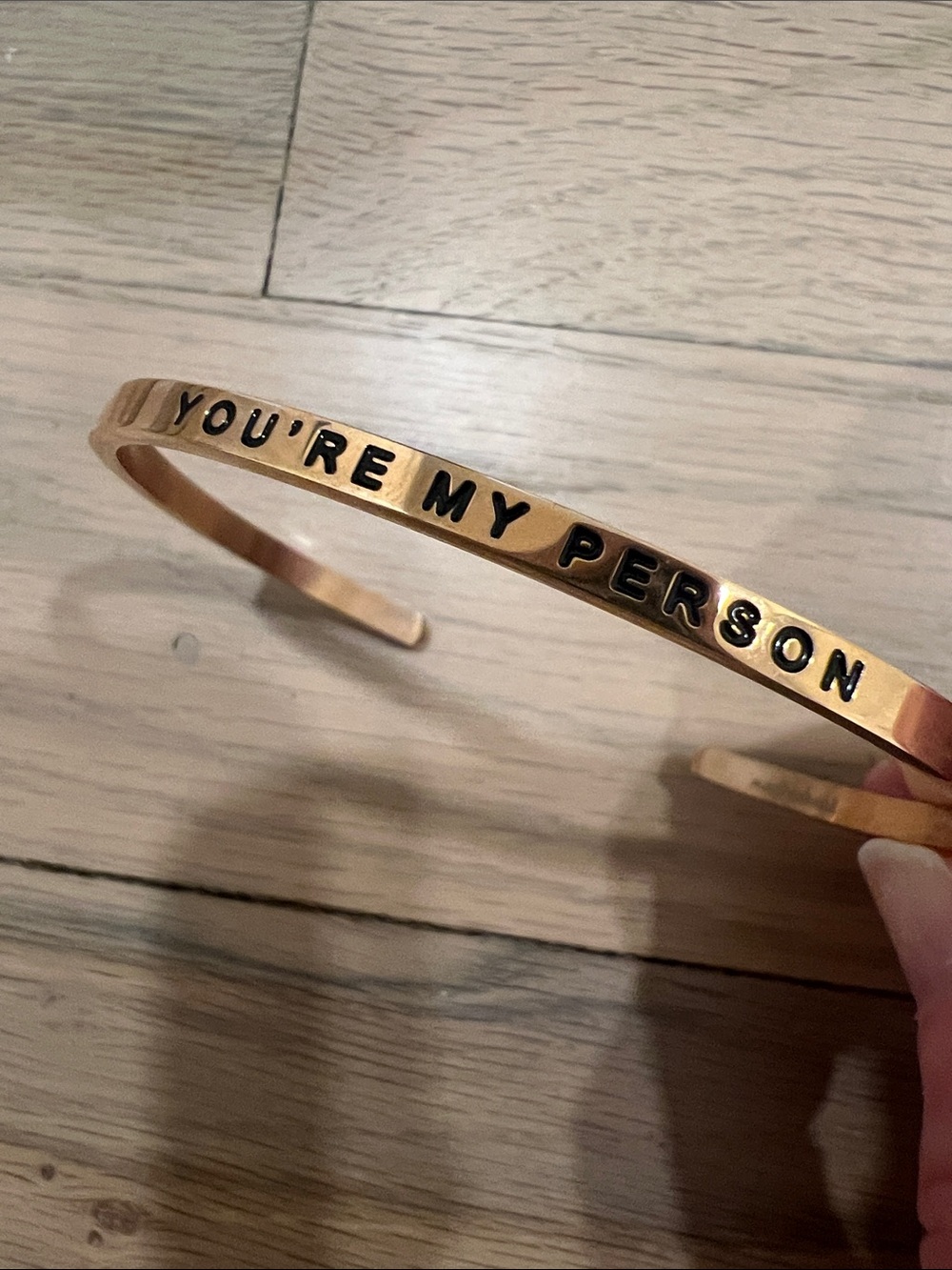 Gold Tone Cuff Bracelet - "YOU'RE MY PERSON"